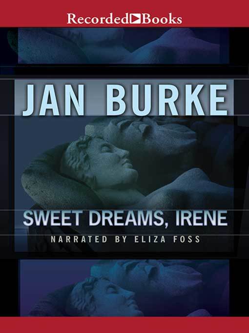 Title details for Sweet Dreams, Irene by Jan Burke - Wait list